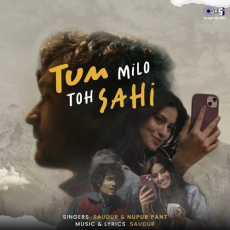 Tum Milo Toh Sahi Mp3 Tum Milo Toh Sahi Mp3